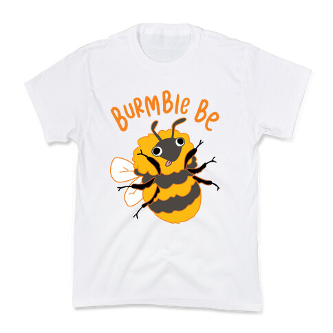 Burmble Be Derpy Bee Kids T-Shirt