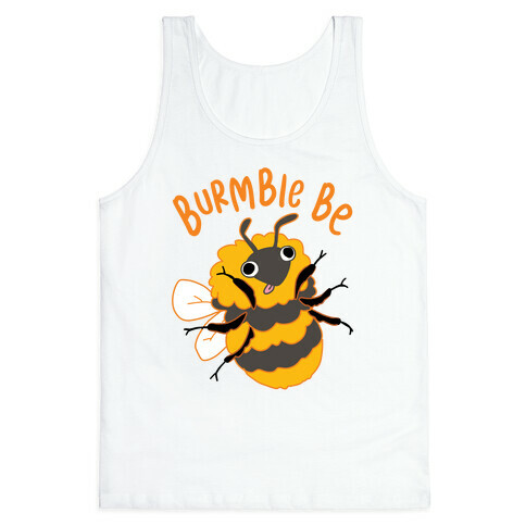 Burmble Be Derpy Bee Tank Top