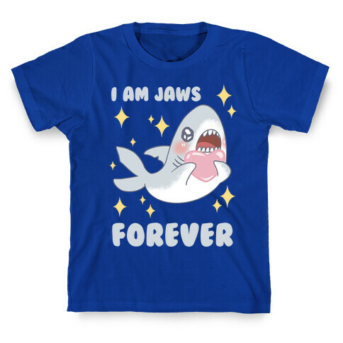 I'm Jaws Forever T-Shirt