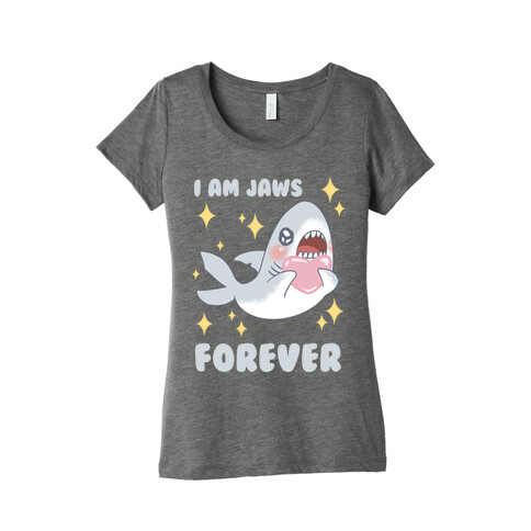 I'm Jaws Forever Womens T-Shirt