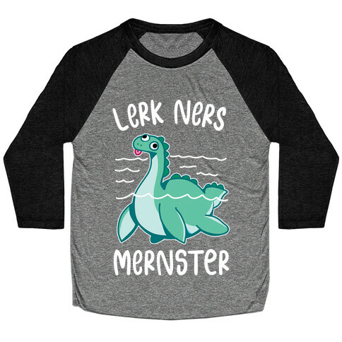 Lerk Ners Mernster Baseball Tee