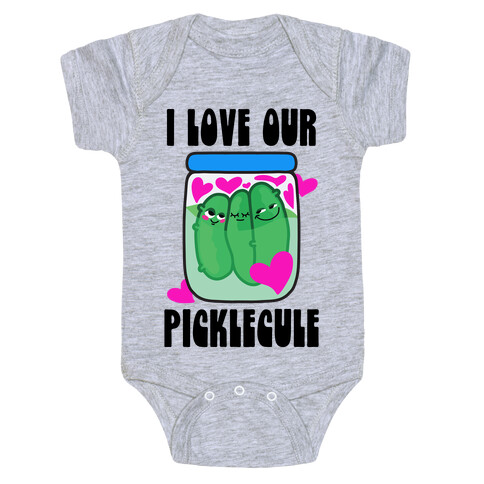 I Love Our Picklecule Baby One-Piece