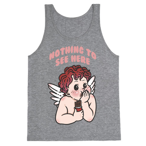 Nothing To See Here Tank Top