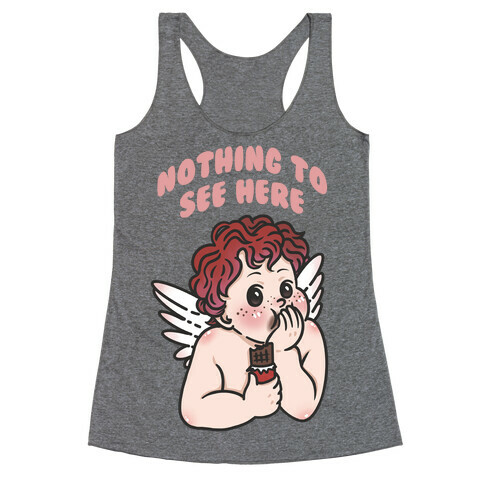 Nothing To See Here Racerback Tank Top