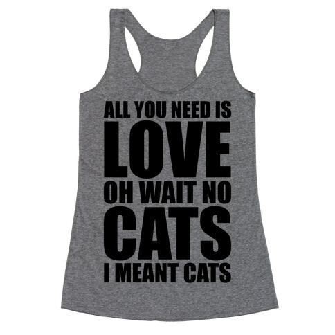 All You Need Is Love Racerback Tank Top