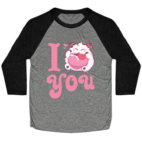 I Love You Poro Baseball Tee