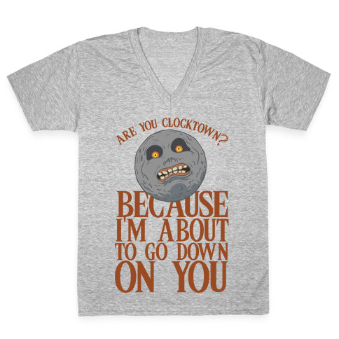 Are You Clocktown? Because I'm About To Go Down On You V-Neck Tee Shirt