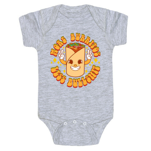 More Burritos Less Bullshit Baby One-Piece