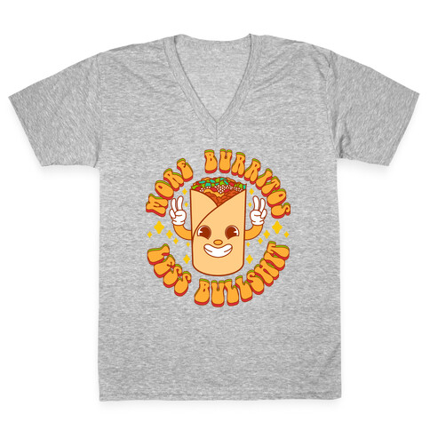 More Burritos Less Bullshit V-Neck Tee Shirt