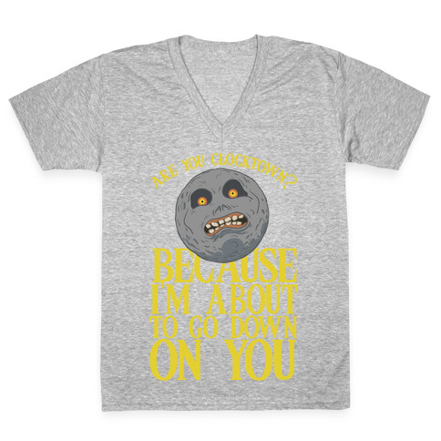 Are You Clocktown? Because I'm About To Go Down On You V-Neck Tee Shirt