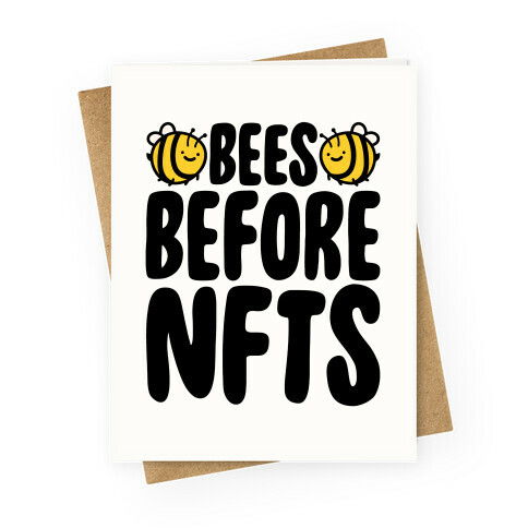 Bees Before NFTS Greeting Card