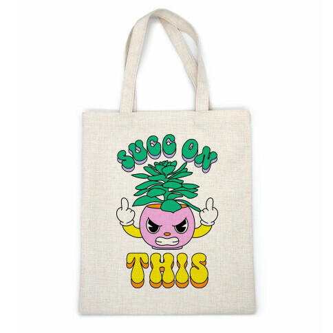Succ On This Casual Tote