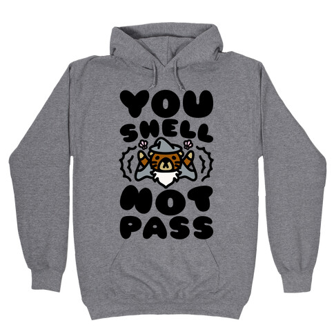 You Shell Not Pass Otter Parody Hooded Sweatshirt