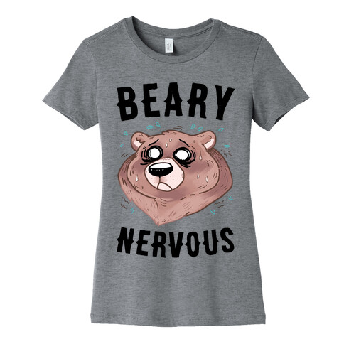 Beary Nervous Womens T-Shirt