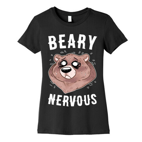 Beary Nervous Womens T-Shirt