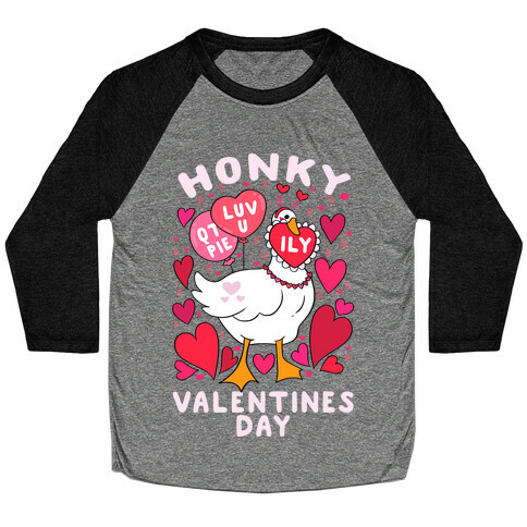 Honky Valentine's Day Baseball Tee