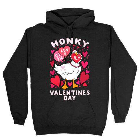 Honky Valentine's Day Hooded Sweatshirt