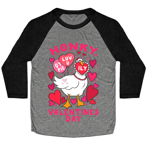 Honky Valentine's Day Baseball Tee