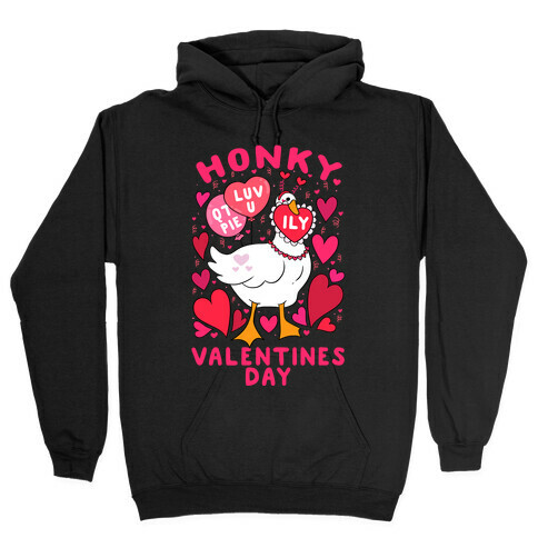 Honky Valentine's Day Hooded Sweatshirt