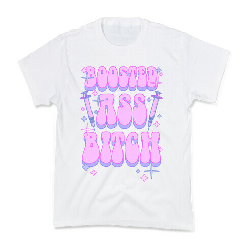 Boosted Ass Bitch Kids T-Shirt
