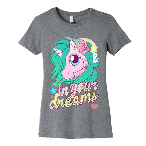 In Your Dreams Womens T-Shirt