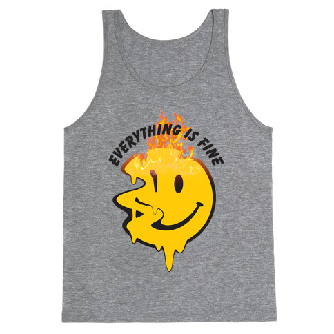 Everything Is Fine Melting Smiley Tank Top