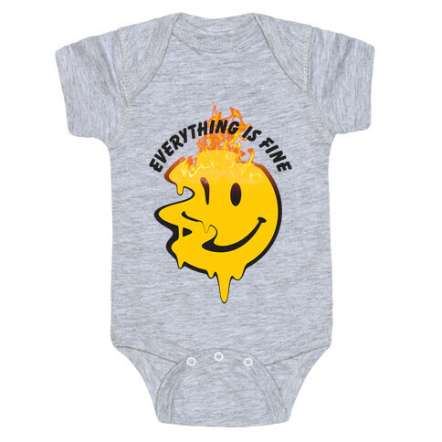 Everything Is Fine Melting Smiley Baby One-Piece