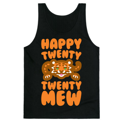 Happy Twenty Twenty Mew Tiger Tank Top