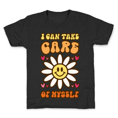 I Can Take Care of Myself Smiley Face Kids T-Shirt