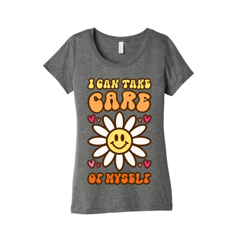 I Can Take Care of Myself Smiley Face Womens T-Shirt