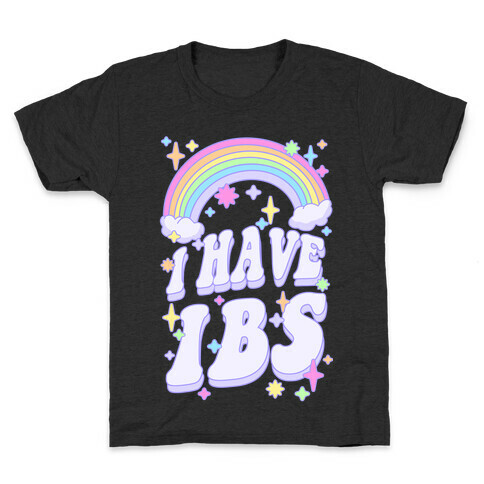 I Have IBS Kids T-Shirt