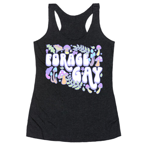 Forage Gay Racerback Tank Top