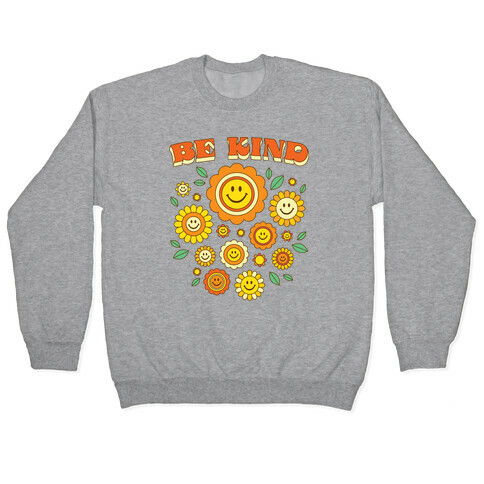 Be Kind Flower Power Smileys Pullover