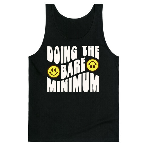 Doing The Bare Minimum Smiley Face Tank Top