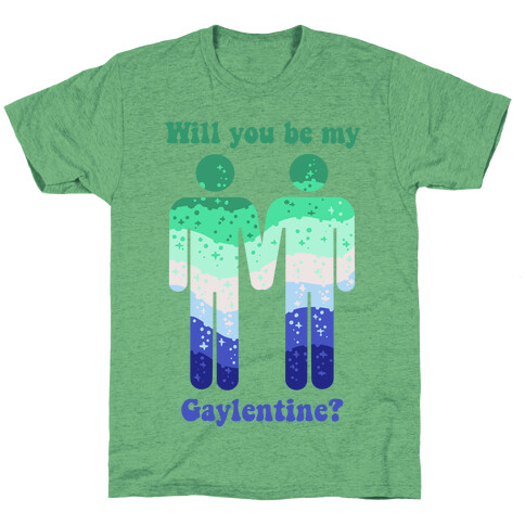 Will You Be My Gaylentine? Gay Love T-Shirt