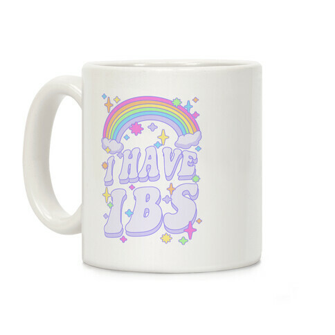 I Have IBS Coffee Mug