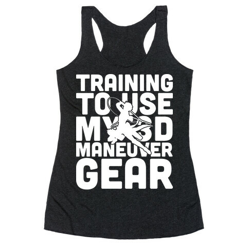 Training To use My 3D Maneuver Gear Racerback Tank Top