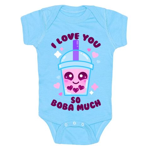 I Love You So Boba Much Baby One-Piece