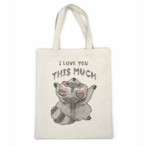 I Love You This Much Casual Tote