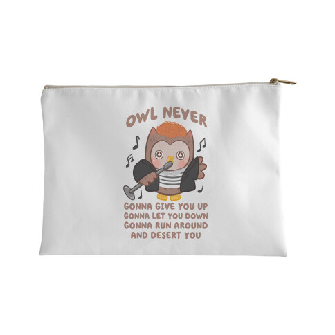 Owl Never Gonna Give You Up Accessory Bag