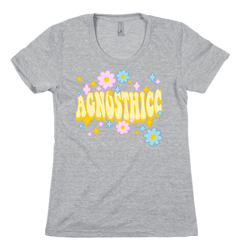 Agnosthicc Womens T-Shirt