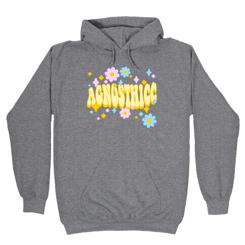 Agnosthicc Hooded Sweatshirt