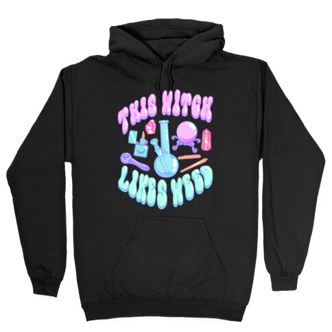 This Witch Likes Weed Hooded Sweatshirt