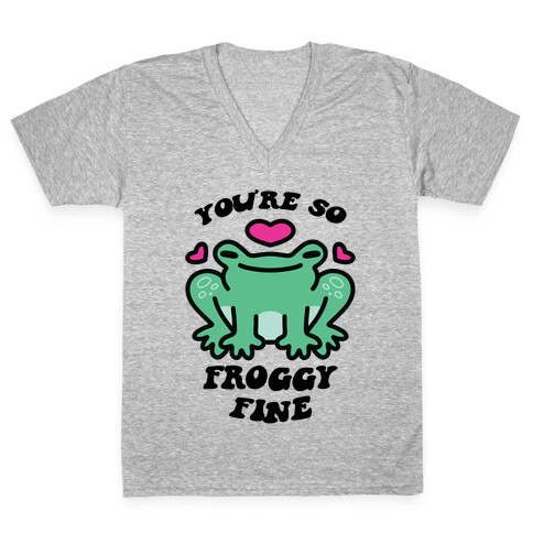 You're So Froggy Fine V-Neck Tee Shirt