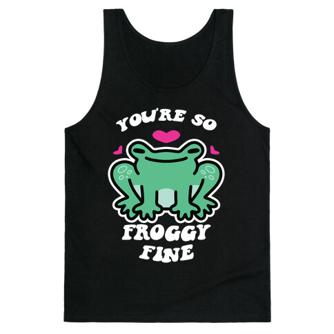 You're So Froggy Fine Tank Top