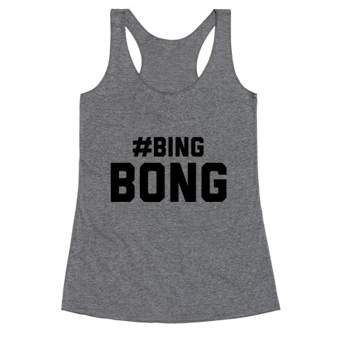 #BingBong Racerback Tank Top