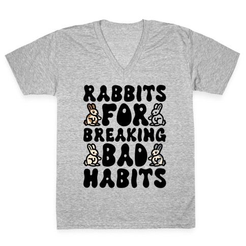 Rabbits For Breaking Bad Habits V-Neck Tee Shirt