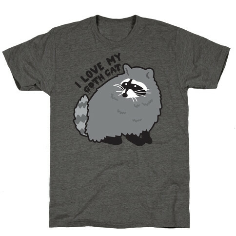 I Love My Goth Cat Raccoon T-Shirt
