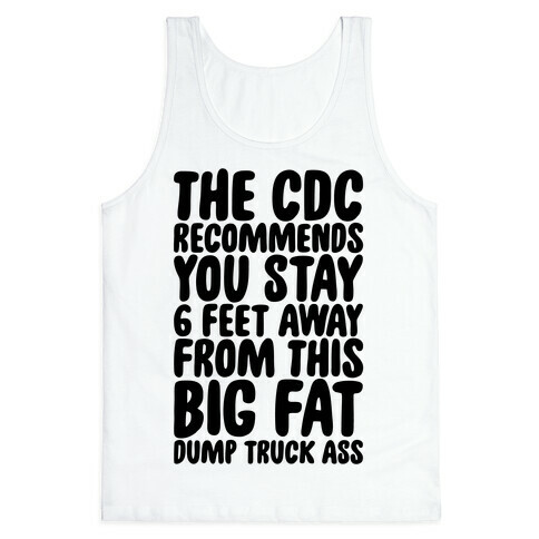 The CDC Recommends You Stay 6 Feet Away From This Ass Tank Top