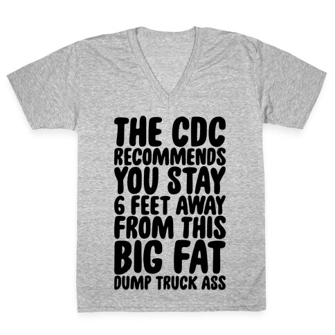 The CDC Recommends You Stay 6 Feet Away From This Ass V-Neck Tee Shirt
